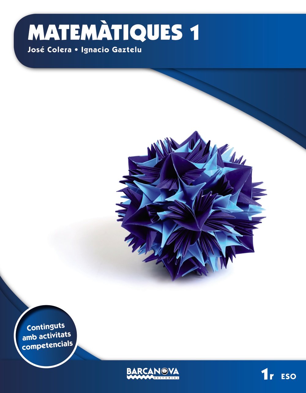 Matemàtiques, 1 ESO (Catalunya, Illes Balears). Llibre de l'alumne (ed. 2015) book