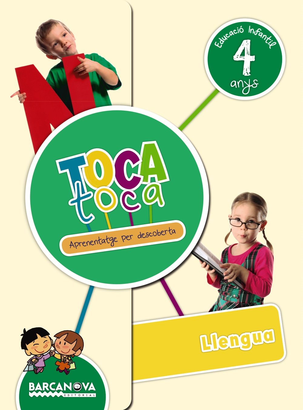 Toca toca 4 anys Llengua. Carpeta de l'alumne. 4 Años Educación Infantil. Libro Del Alumno. Catalunya Learning & Reference