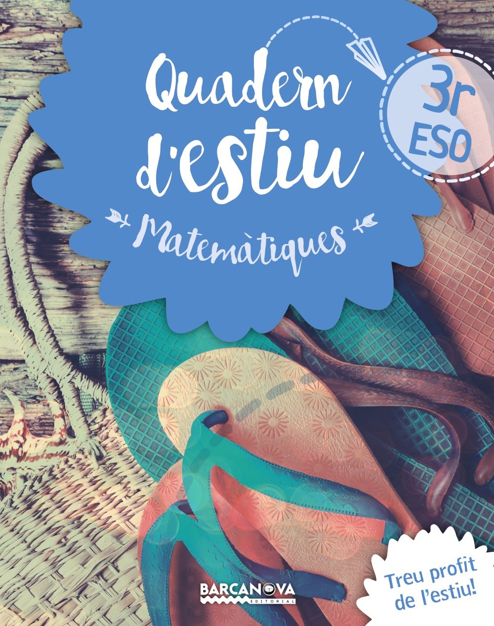 Quadern estiu Matemàtiques 3r ESO (Estiueja amb Barcanova) Learning & Reference
