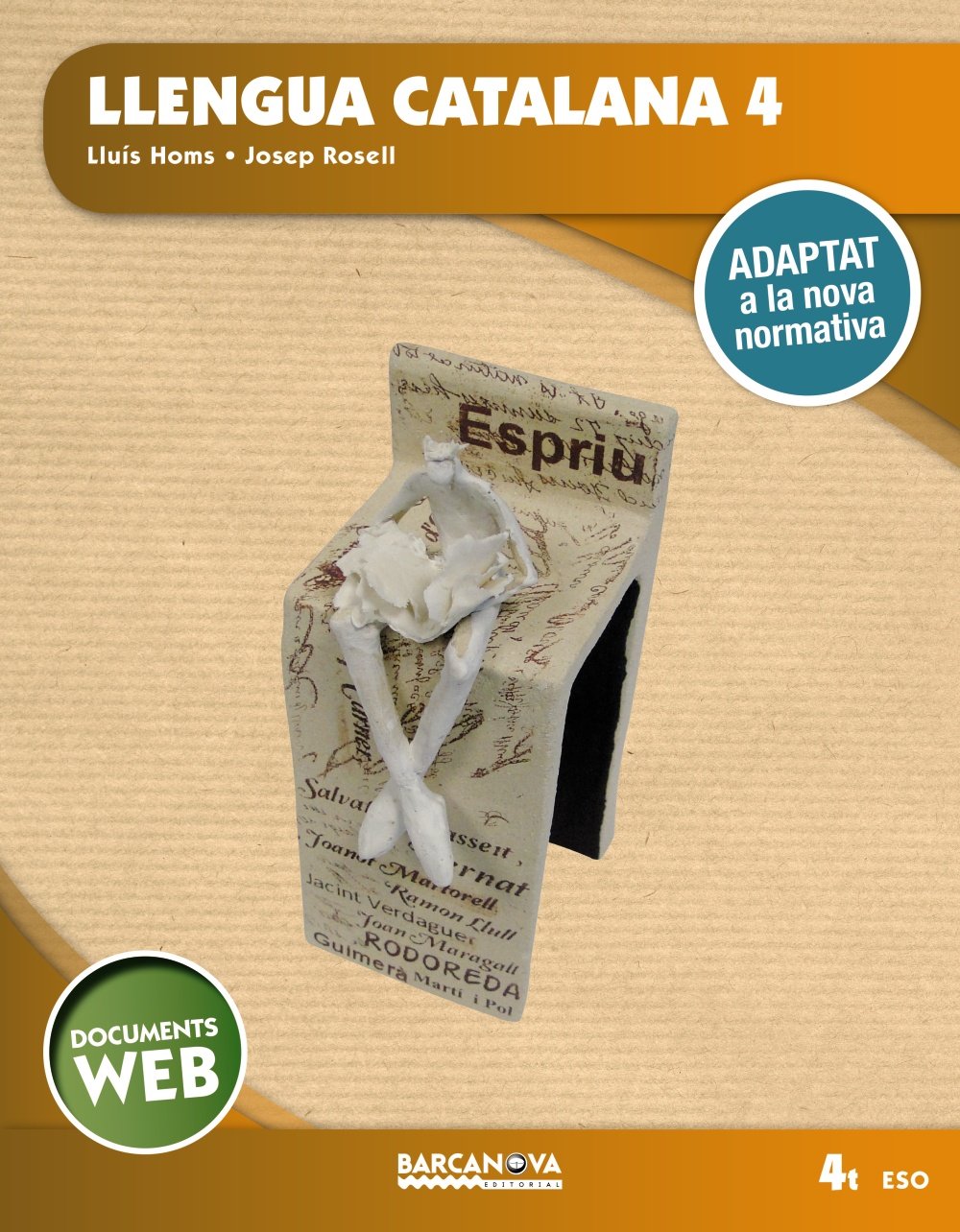Llengua catalana 4t ESO. Documents web: Adaptat a la nova normativa book