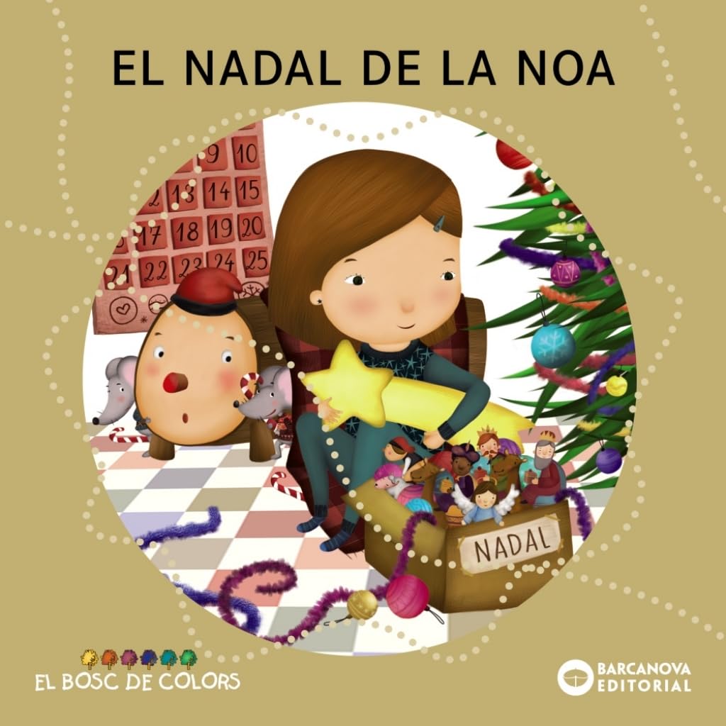 El Nadal de la Noa (Llibres infantils i juvenils - El bosc de colors) Novels & Short Stories