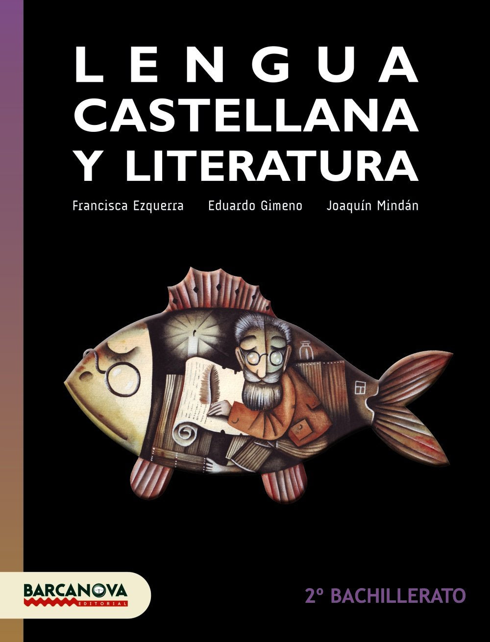 Lengua castellana y Literatura 2 Bachillerato Libro del alumno book