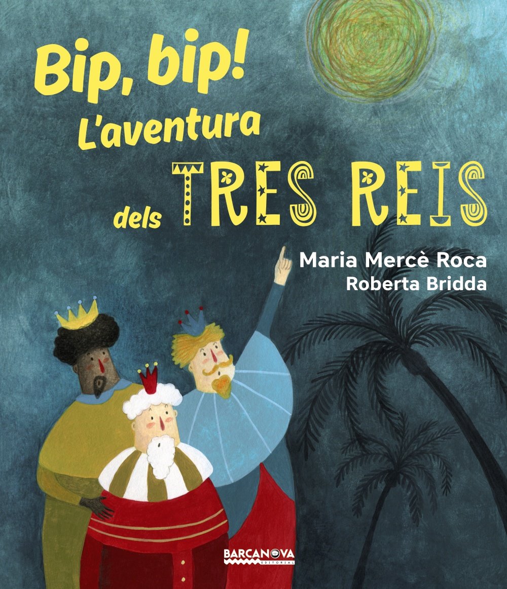 Bip, bip! L'aventura dels Tres Reis book