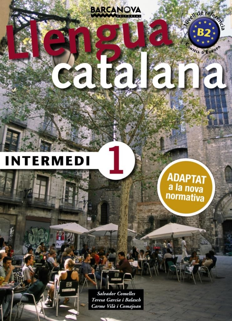 Intermedi 1. 1º Català Per A Adults. Libro del Alumno. Catalunya, Illes Balears, Madrid Learning & Reference