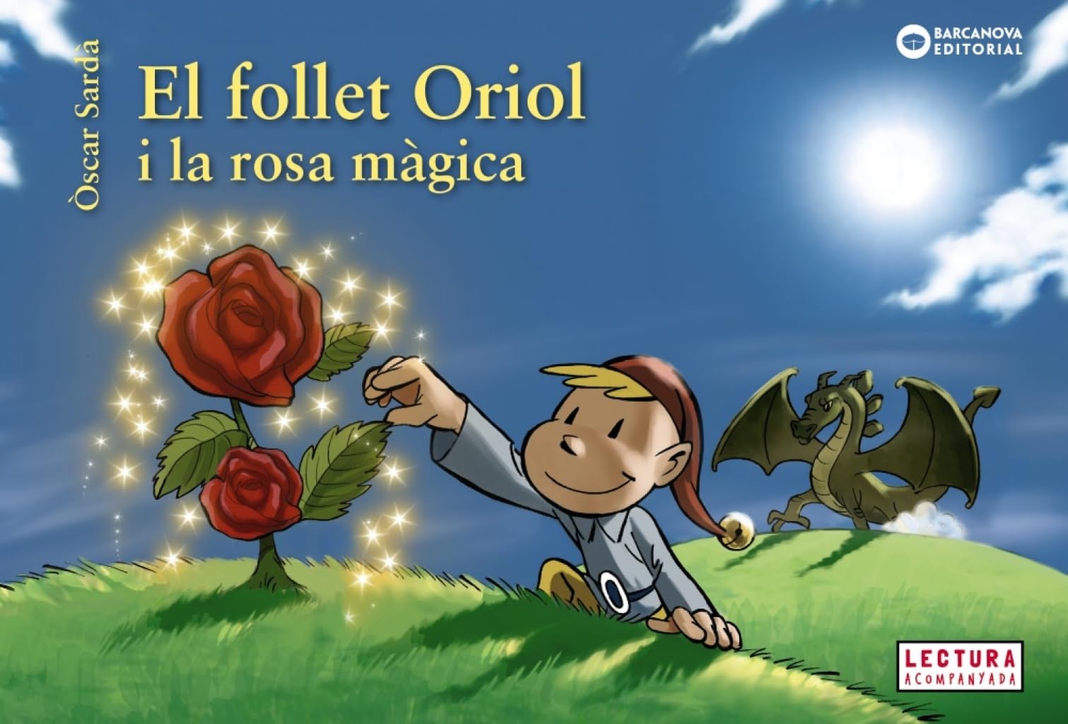 El follet Oriol i la rosa màgica (Llibres infantils i juvenils - Sopa de contes - El follet Oriol) Novels & Short Stories