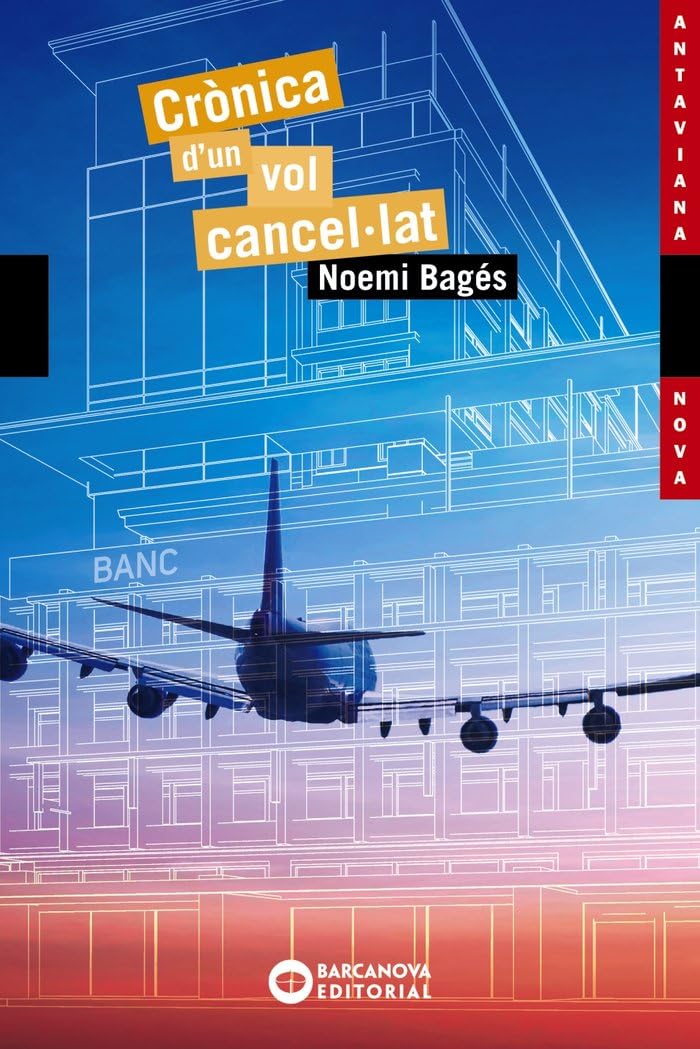 Crònica d'un vol cancel·lat (Llibres infantils i juvenils - Antaviana) Social Sciences