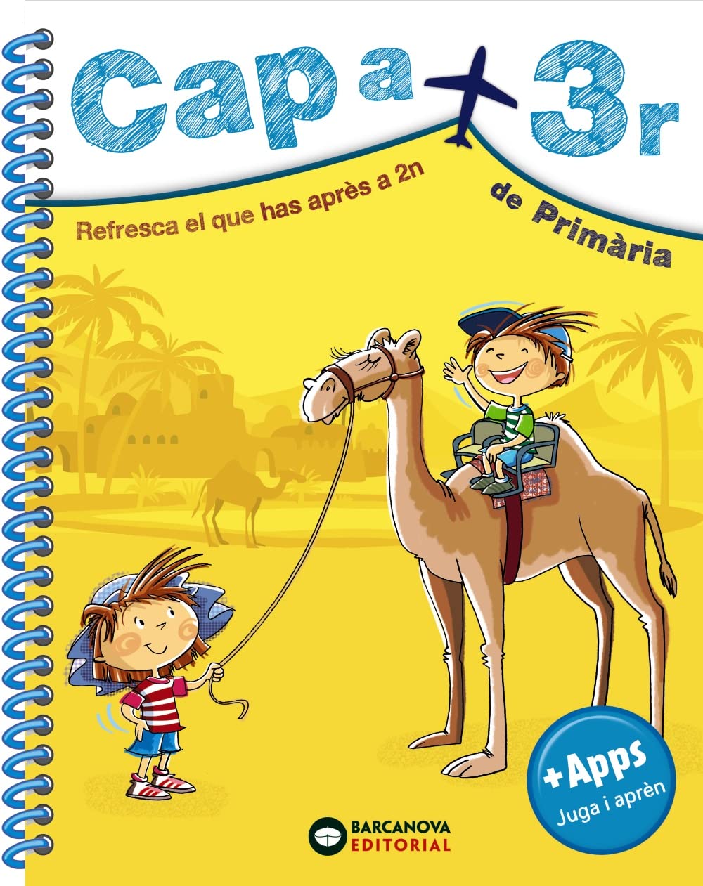 Cap a 3r de Primària: Resfresca el que has après a 2n (Estiueja amb Barcanova) Learning & Reference
