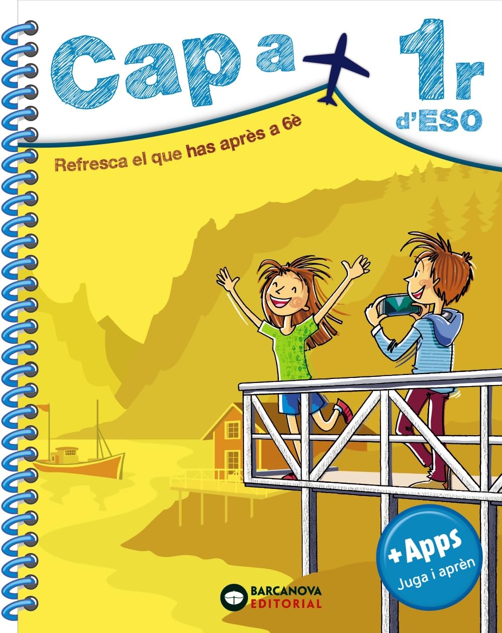 Cap a 1r d'ESO: Resfresca el que has après a 6è (Estiueja amb Barcanova) Learning & Reference