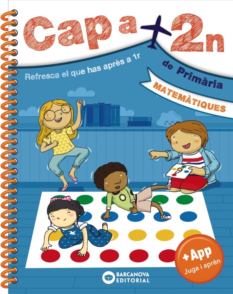 Cap a 2n. Matemàtiques: Resfresca el que has après a 1r (Estiueja amb Barcanova) Learning & Reference
