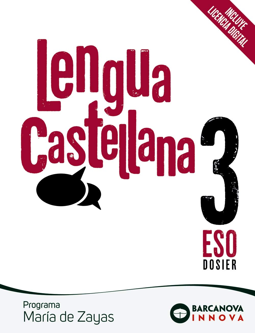 María de Zayas 3 ESO. Dosier. Lengua castellana: Novetat (Innova) Learning & Reference