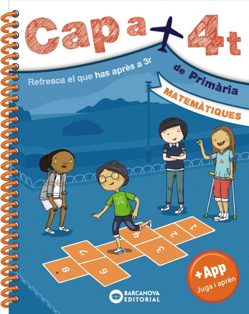 Cap a 4t. Matemàtiques: Resfresca el que has après a 3r (Estiueja amb Barcanova) Learning & Reference