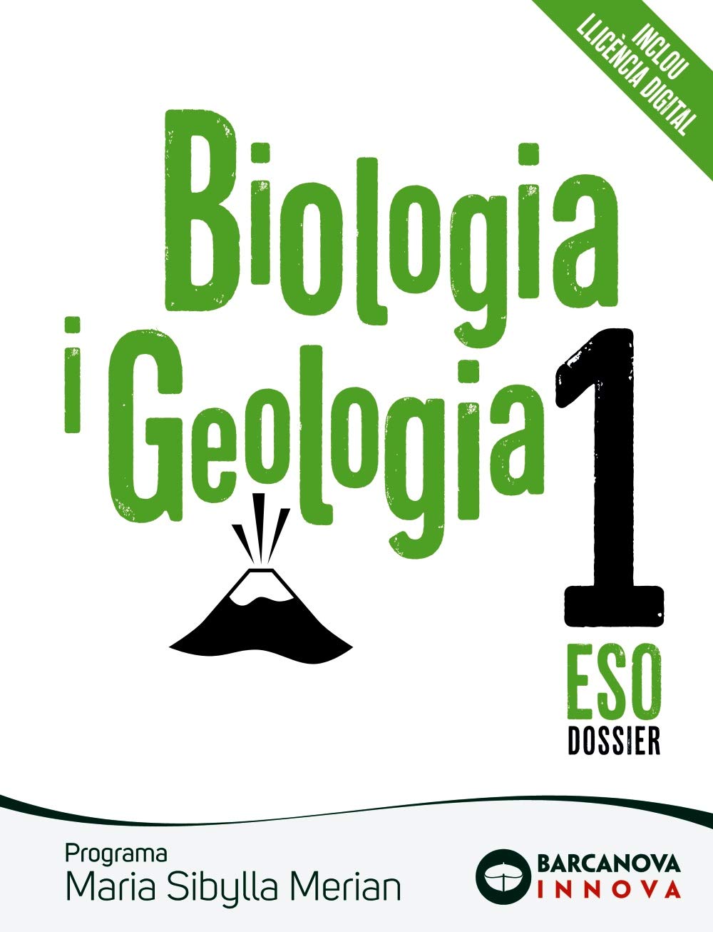 Maria Sibylla 1 ESO. Dossier. Biologia: Novetat (Innova) Learning & Reference