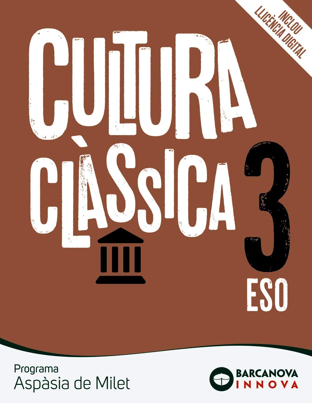 Aspàsia de Milet 3 ESO. Cultura clàssica: Novetat (Innova) Learning & Reference