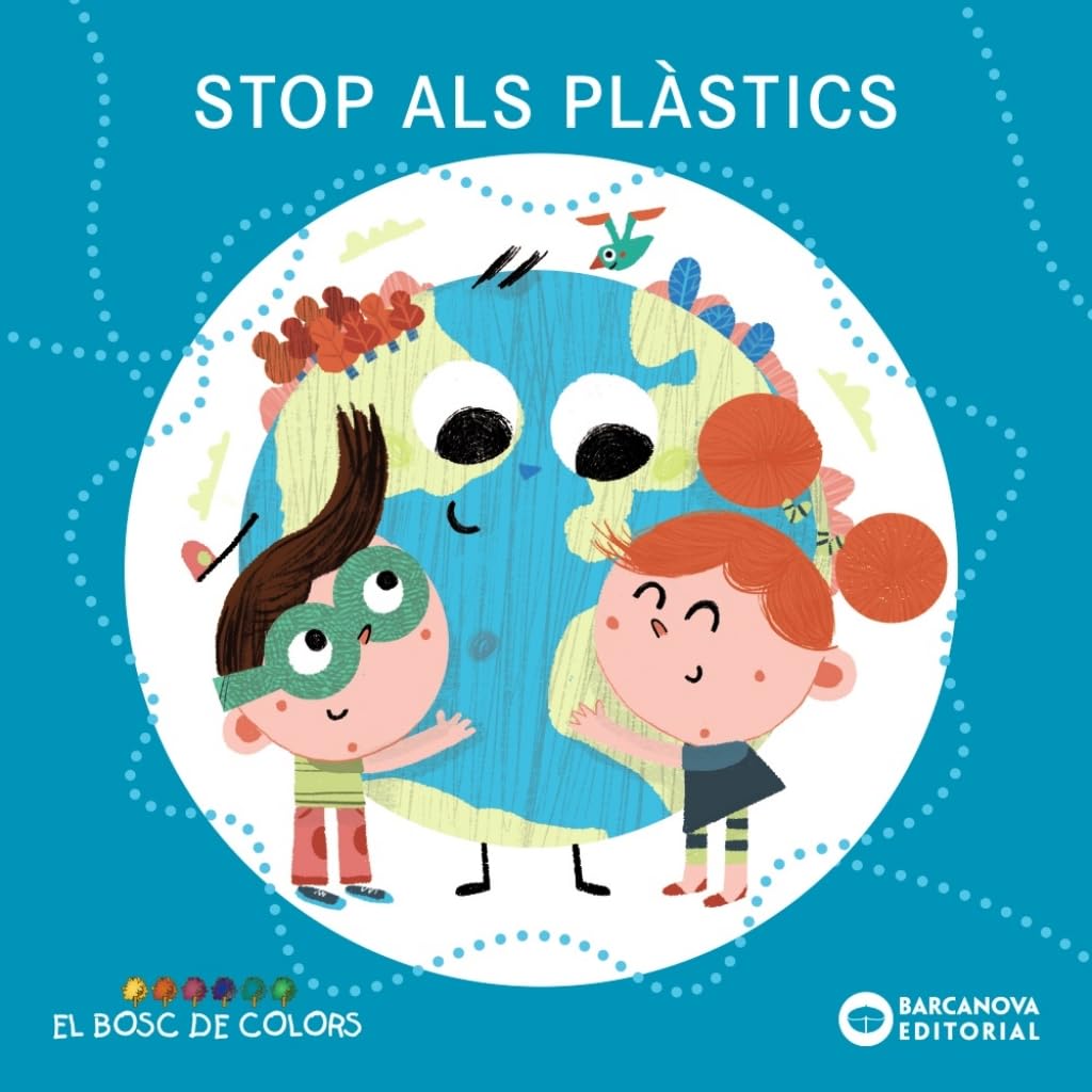 Stop als plàstics (Llibres infantils i juvenils - El bosc de colors) Novels & Short Stories