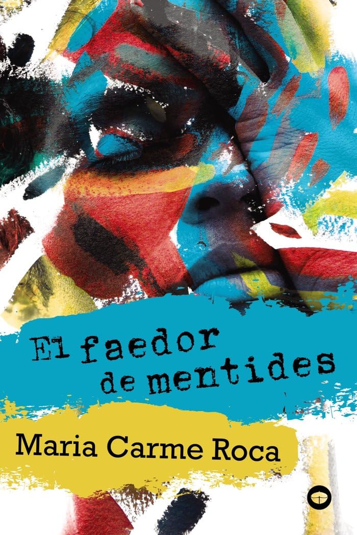 El faedor de mentides (Llibres infantils i juvenils - Antaviana) Fiction