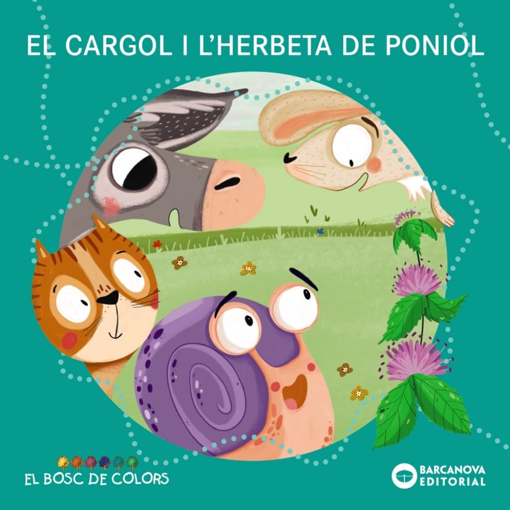 El cargol i l'herbeta de poniol (Llibres infantils i juvenils - El bosc de colors) Novels & Short Stories