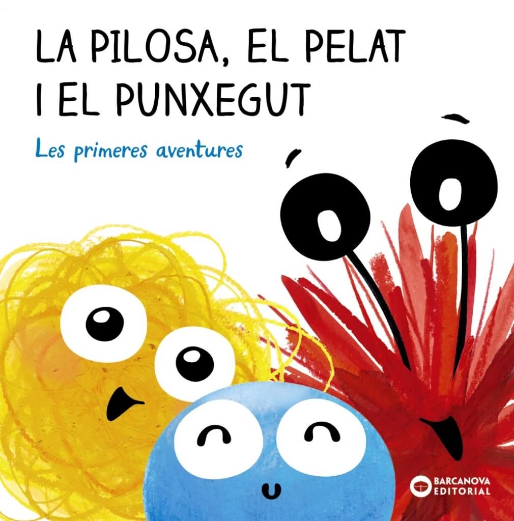 La Pilosa, el Pelat i el Punxegut. Les primeres aventures book