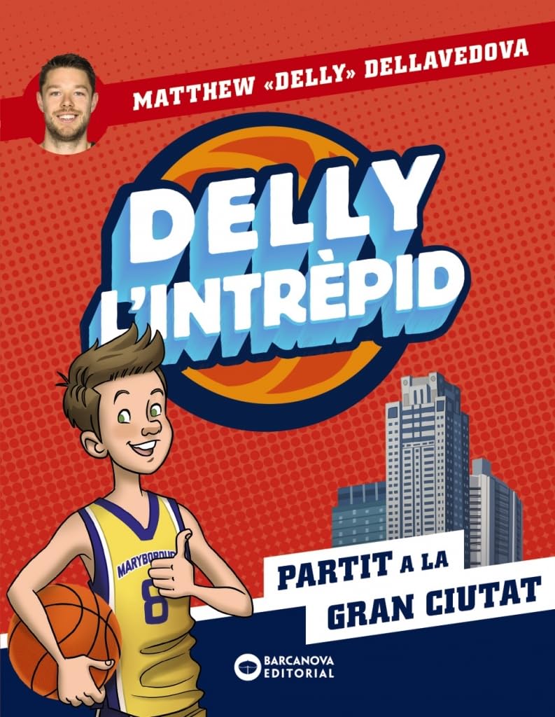 Delly l'intrèpid. Partit a la gran ciutat book