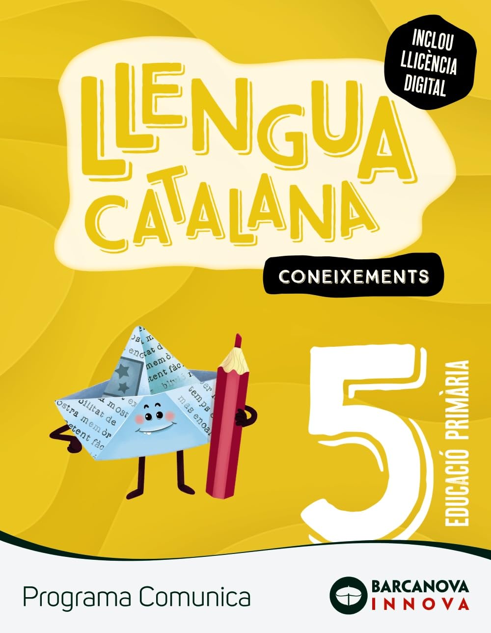 Comunica 5. Llengua catalana. Coneixements (Innova 2) Foreign Languages ​​& Dictionaries