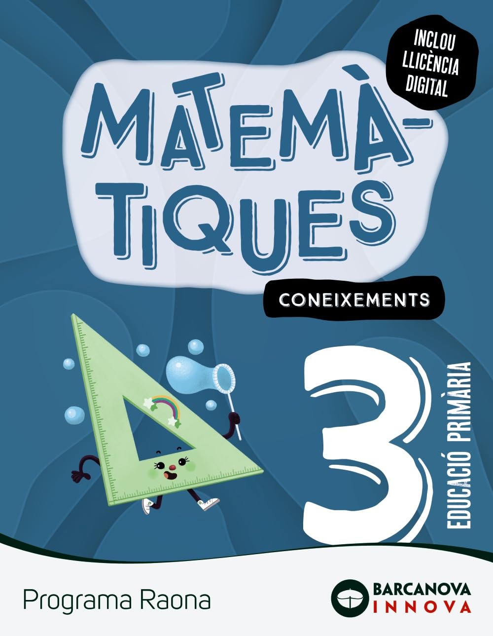 Raona 3. Matemàtiques. Coneixements (Innova 2) Learning & Reference