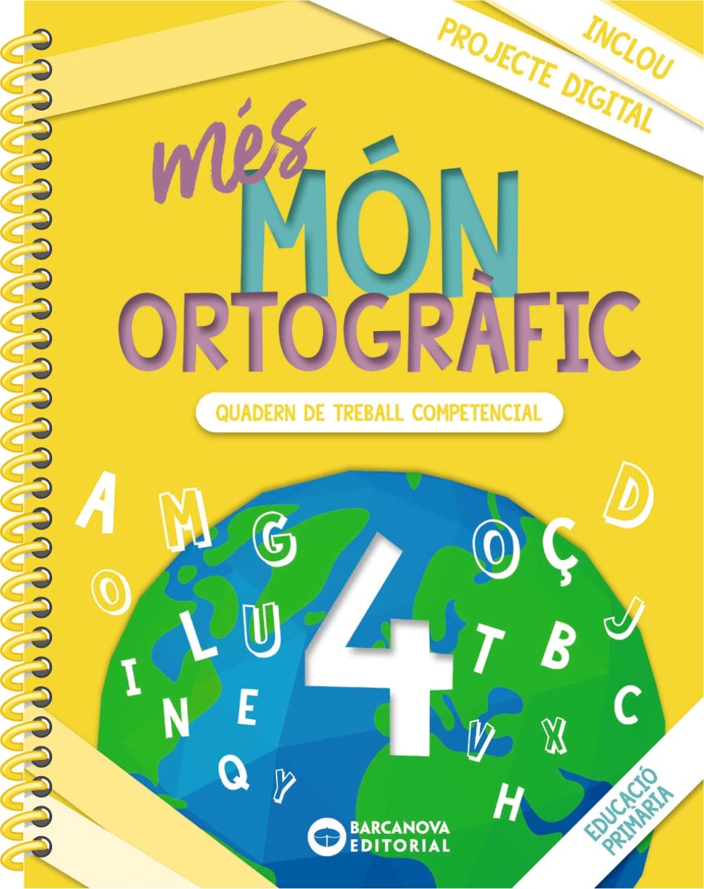 més Món ortogràfic 4: Quadern de treball de Competències bàsiques (Quaderns) Learning & Reference