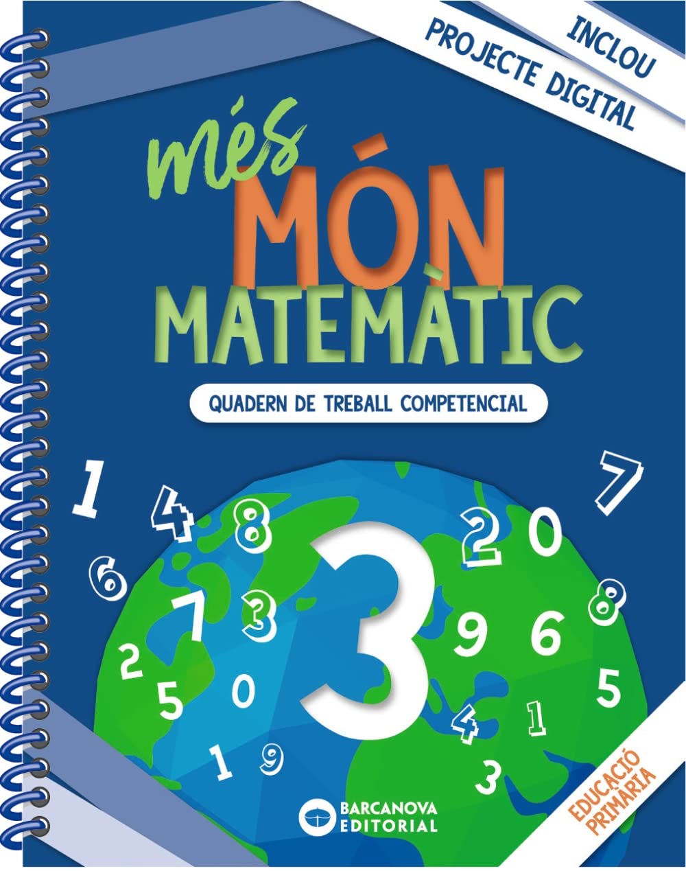 més Món matemàtic 3: Quaderns de treball de Competències bàsiques Learning & Reference