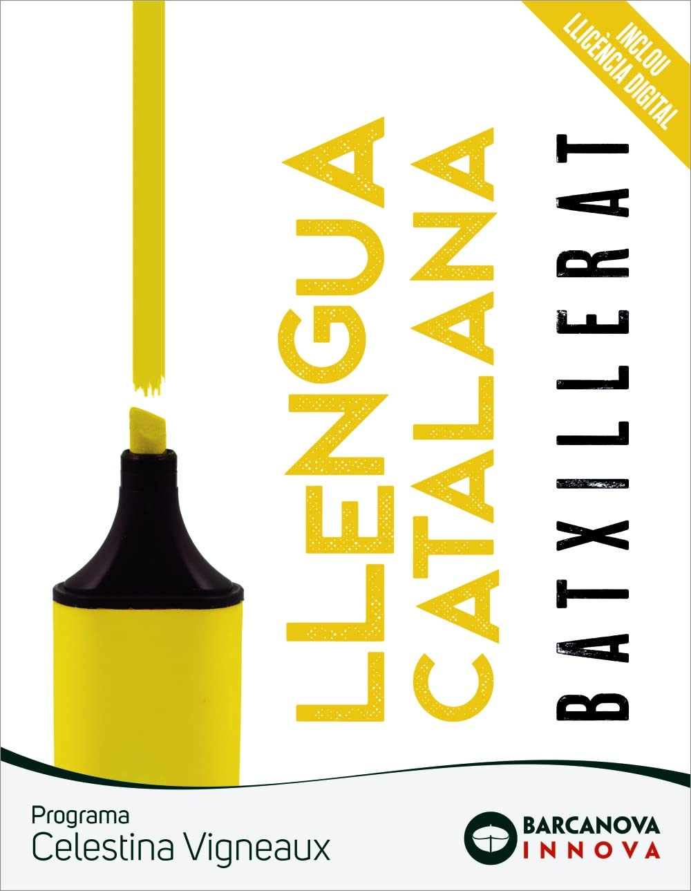 Celestina Vigneaux. Batxillerat. Llengua catalana book