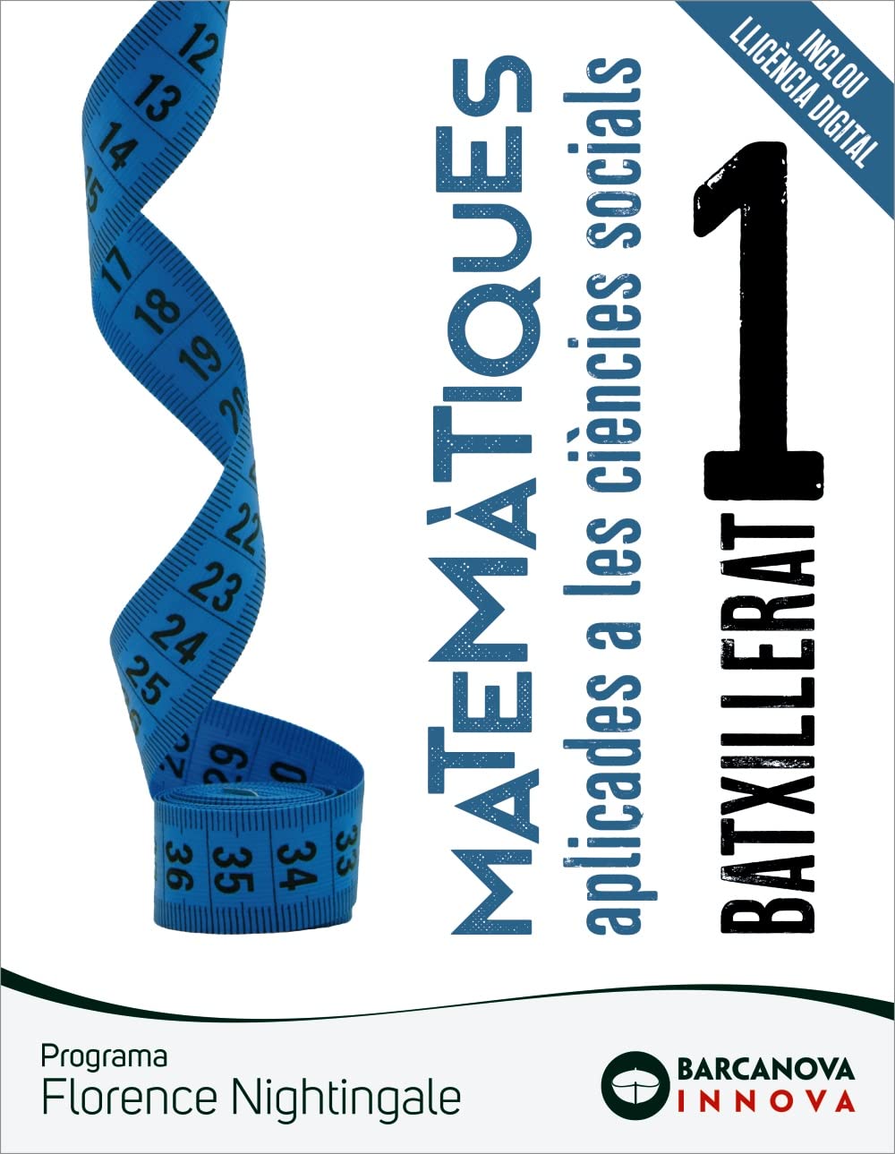Florence Nightingale 1 Batxillerat. Matemàtiques aplicades (Innova) Learning & Reference