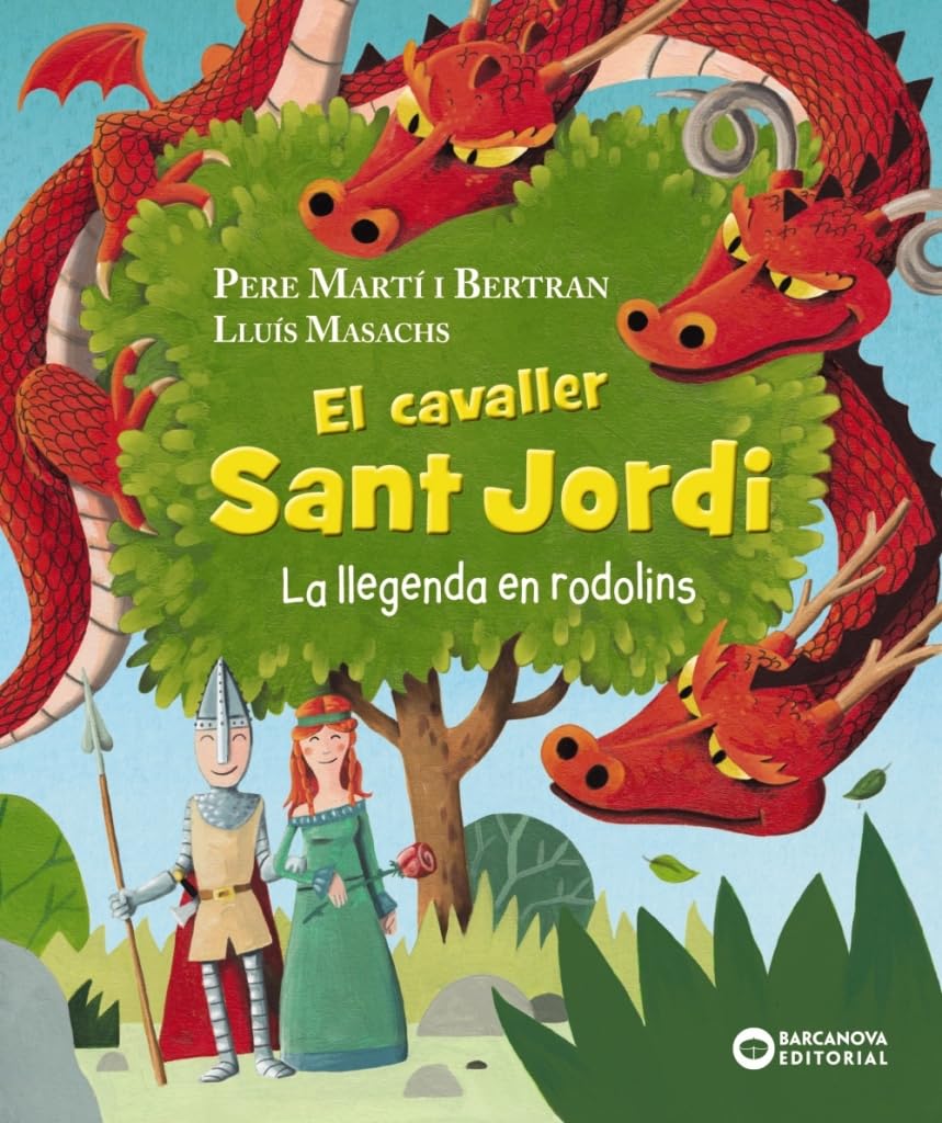 El cavaller Sant Jordi. La llegenda en rodolins (Llibres infantils i juvenils - Diversos) Non-fiction