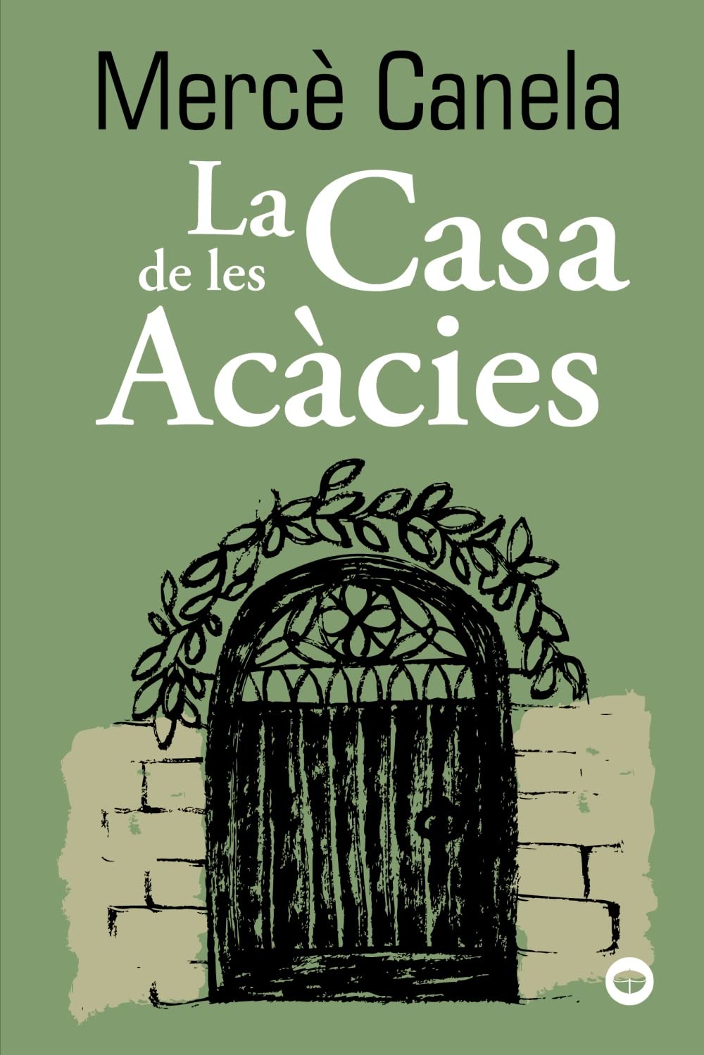 La Casa de les Acàcies (Llibres infantils i juvenils - Antaviana) book