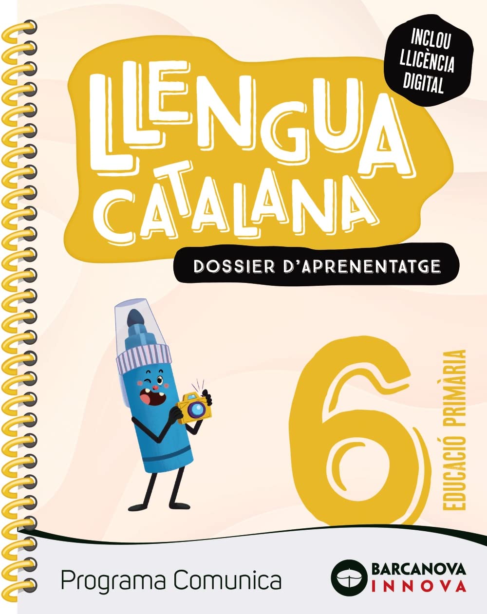 Comunica 6. Llengua catalana. Dossier (Innova 2) Learning & Reference