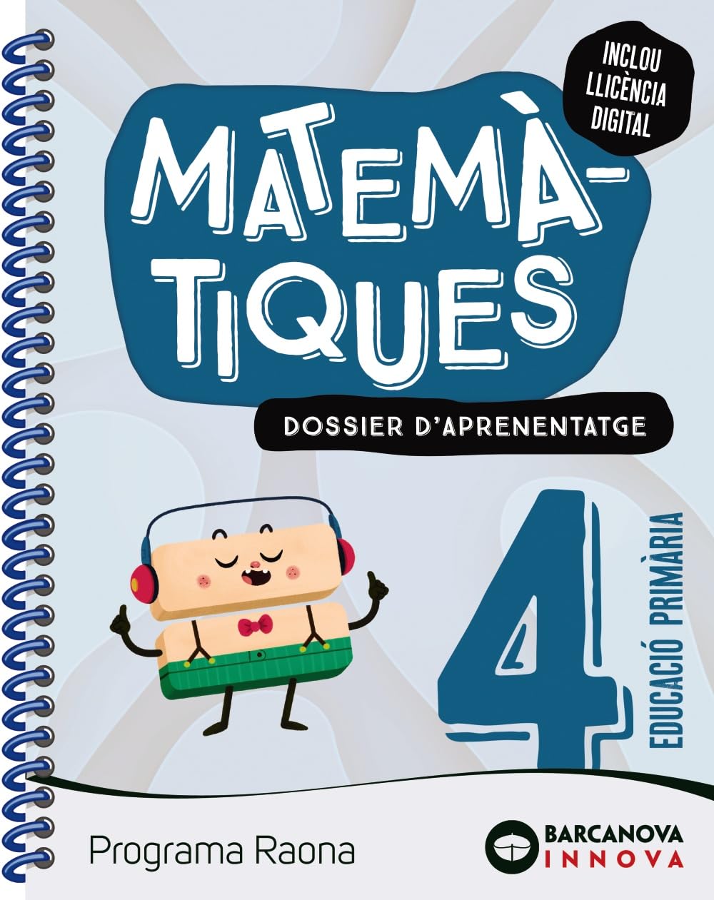 Raona 4. Matemàtiques. Dossier (Innova 2) Learning & Reference