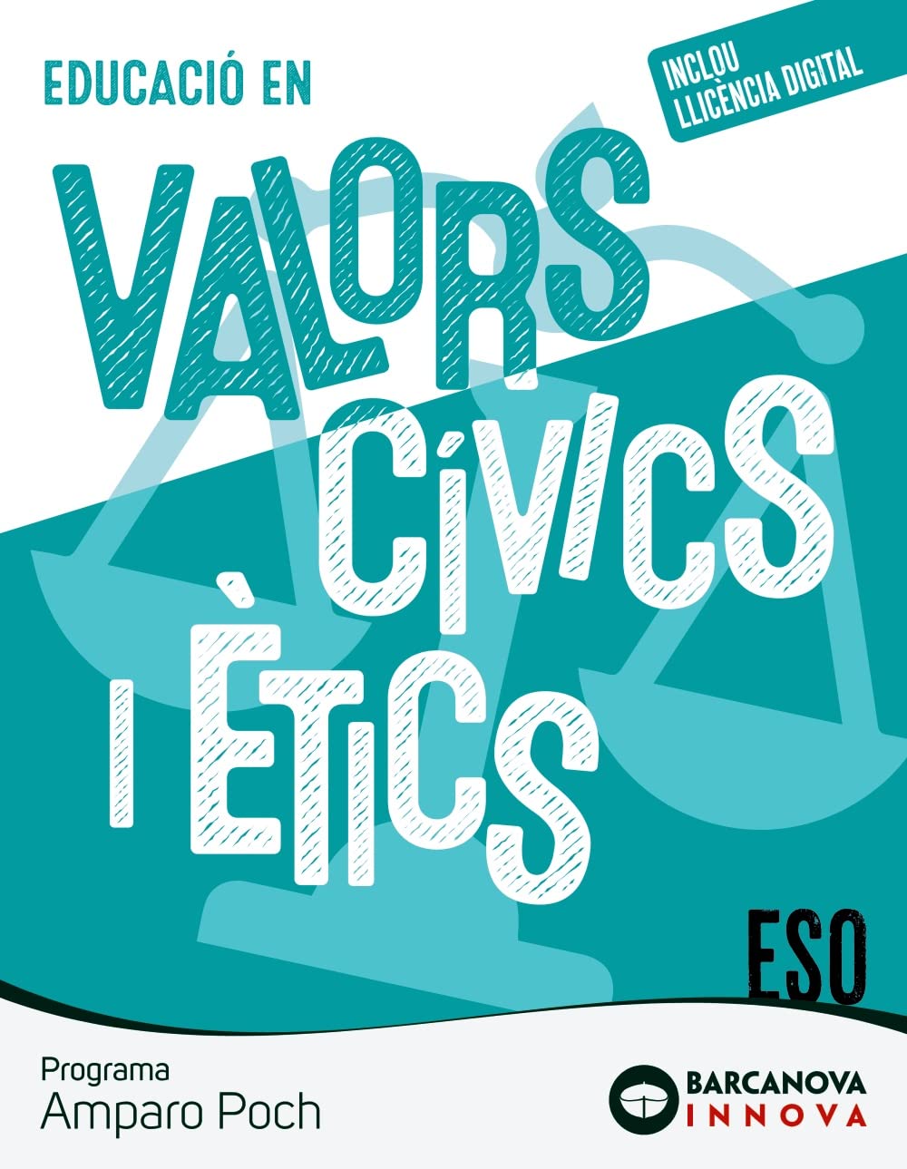 Amparo Poch. Educació en valors cívics i ètics. ESO (Innova 2) Learning & Reference
