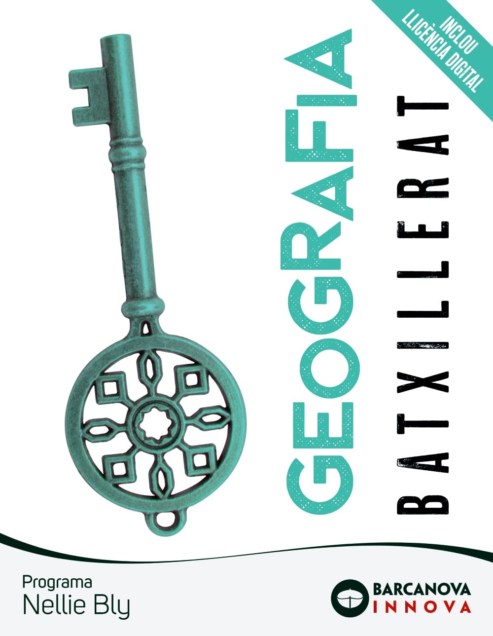 Nellie Bly 2 Batxillerat. Geografia (Innova) Learning & Reference