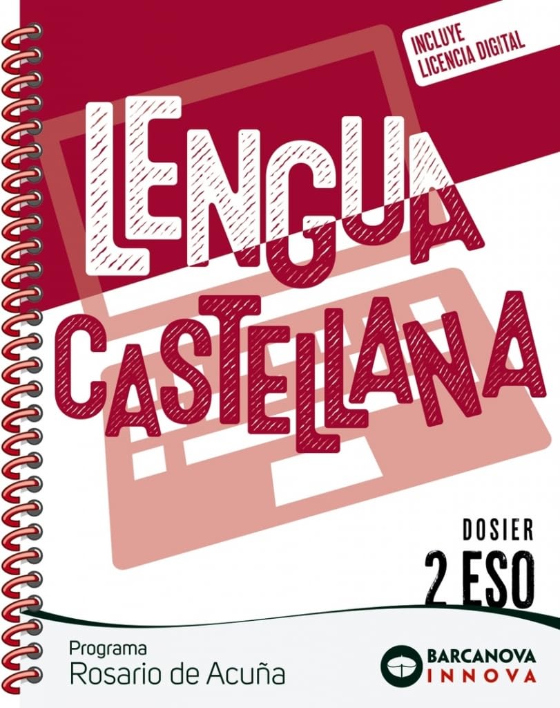 Rosario de Acuña 2 ESO. Dosier. Lengua castellana (Innova 2) Learning & Reference