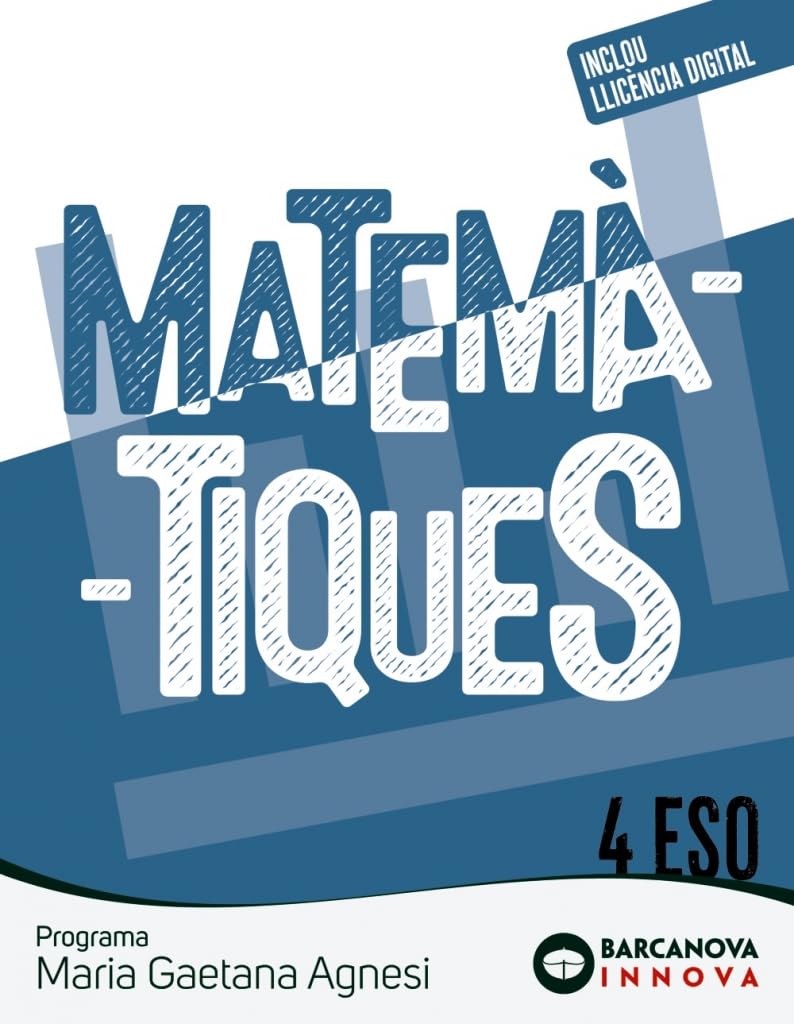 Maria Gaetana Agnesi 4 ESO. Matemàtiques (Innova 2) Learning & Reference