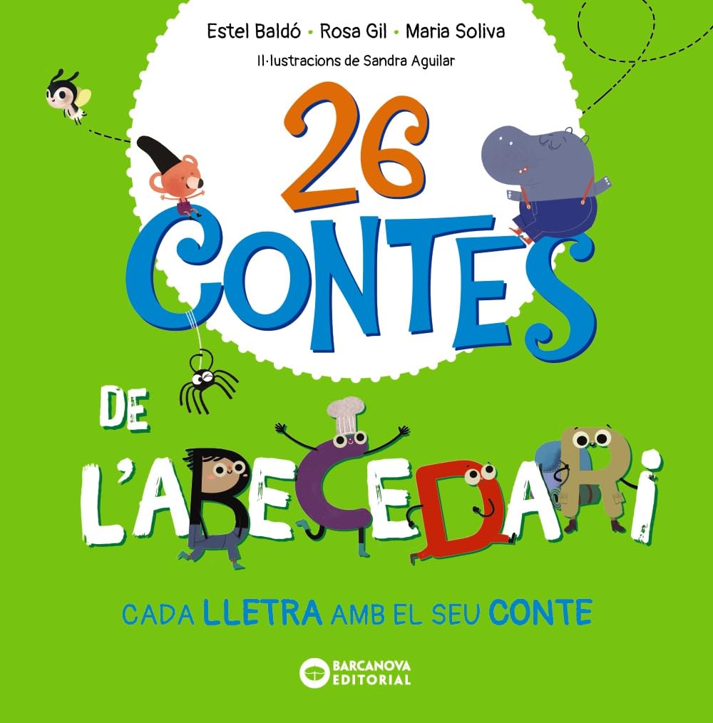 26 contes de l'abecedari: Cada lletra amb el seu conte (Llibres infantils i juvenils - Diversos) Contemporary literature