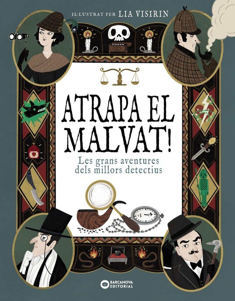 Atrapa el malvat!: Les grans aventures dels millors detectius (Llibres infantils i juvenils - Diversos) Novels & Short Stories