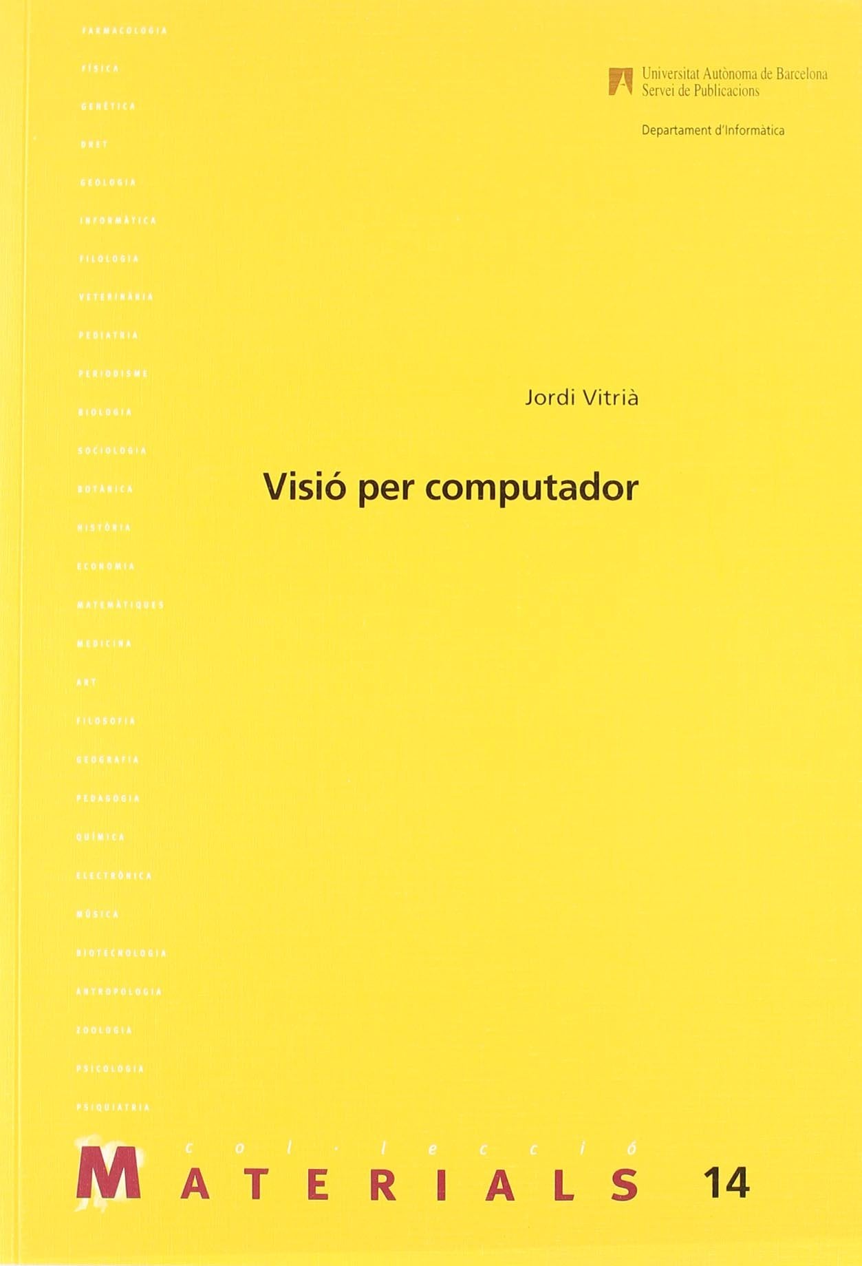 Visió per computador (Materials, Band 14) Computer Science