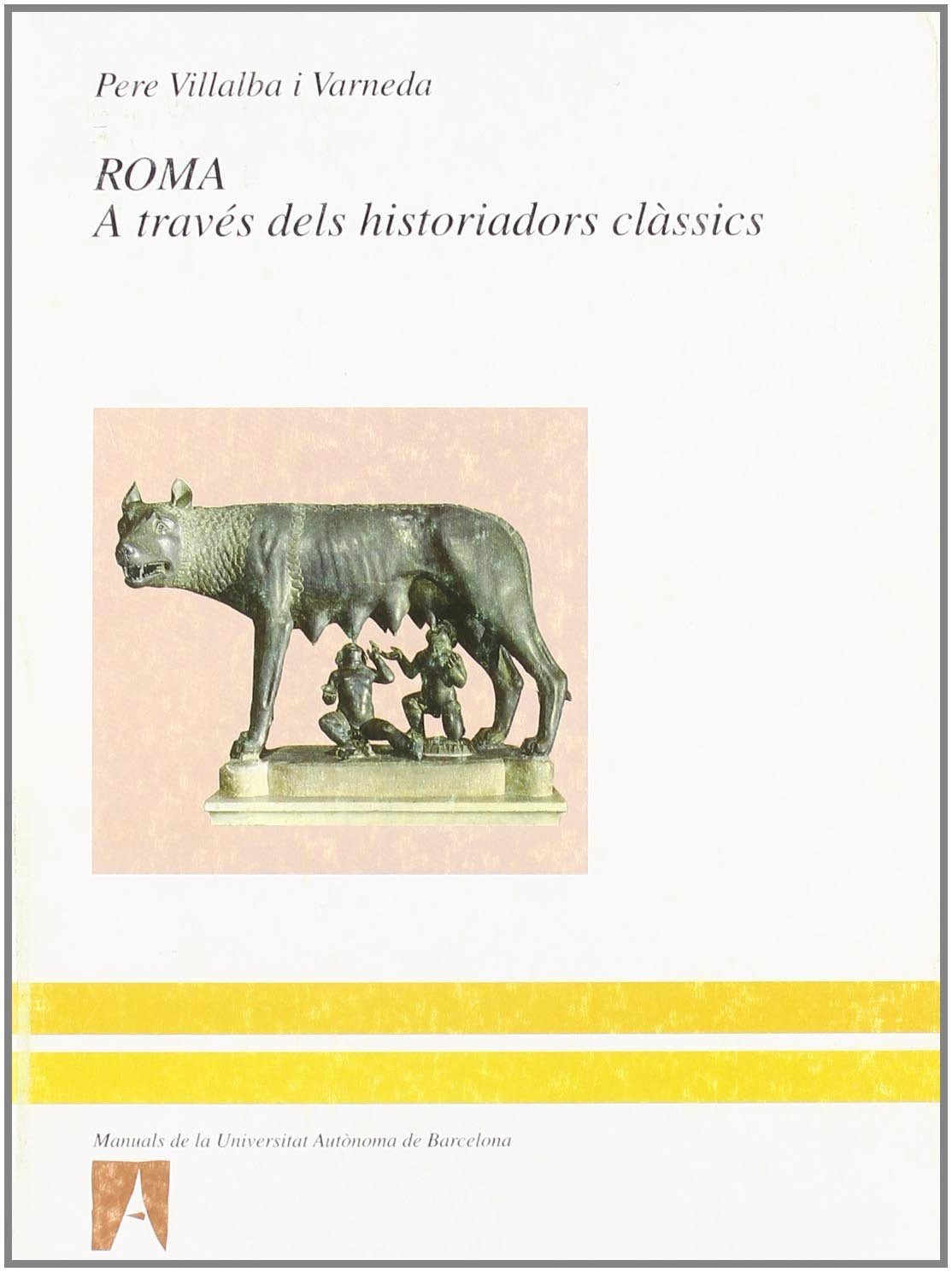 Roma a través dels historiadors clàssics book