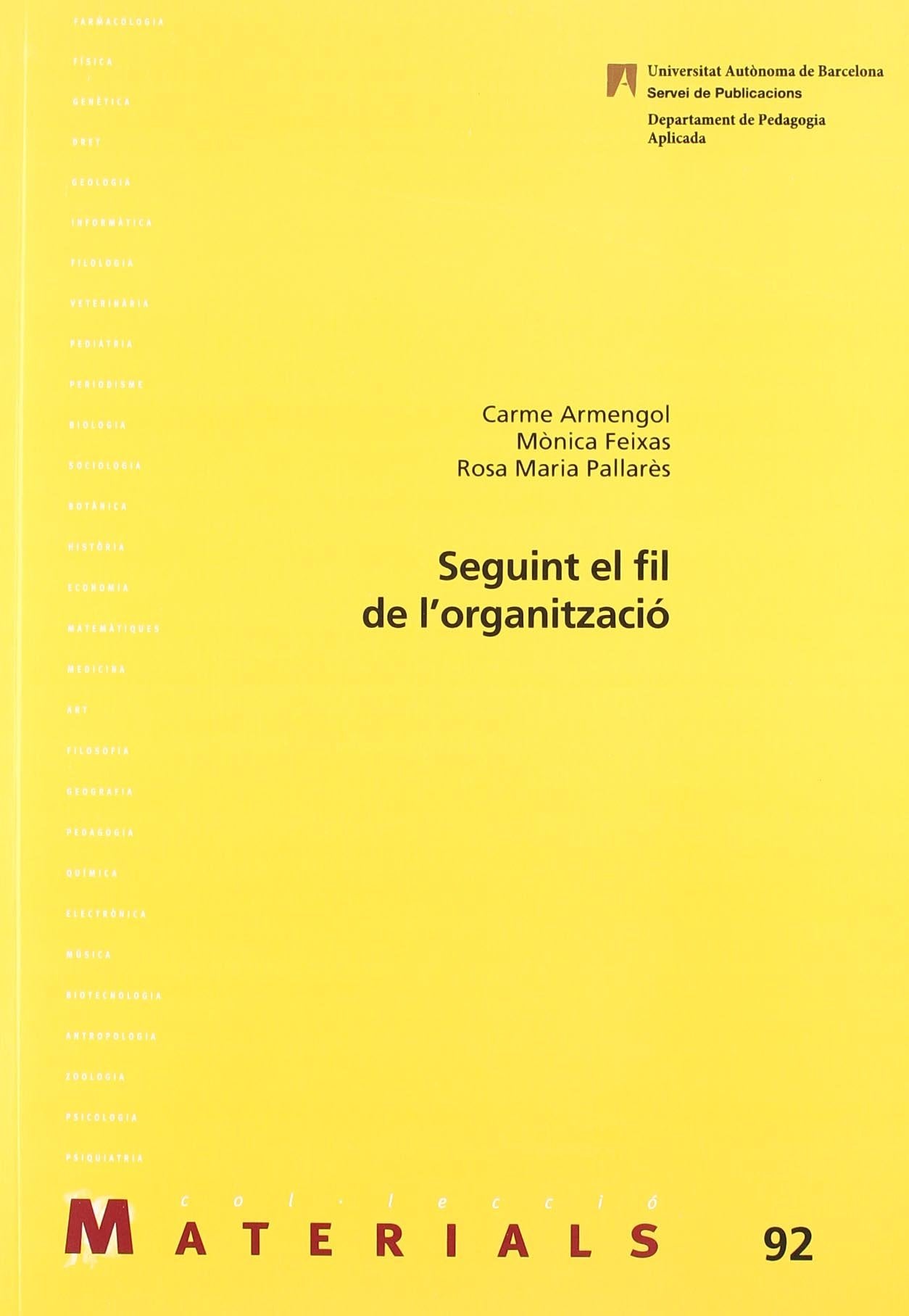 Seguint el fil de l'organització (Materials, Band 92) Study Guides