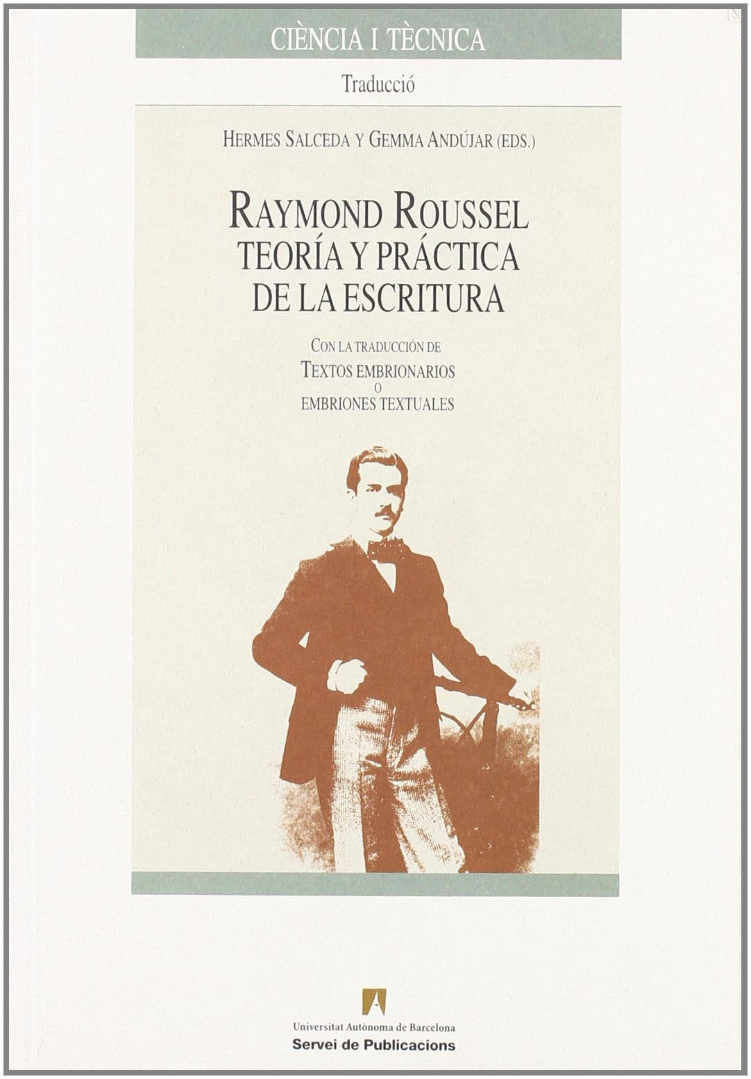 Raymond Roussel: Teoría y práctica de la escritura book
