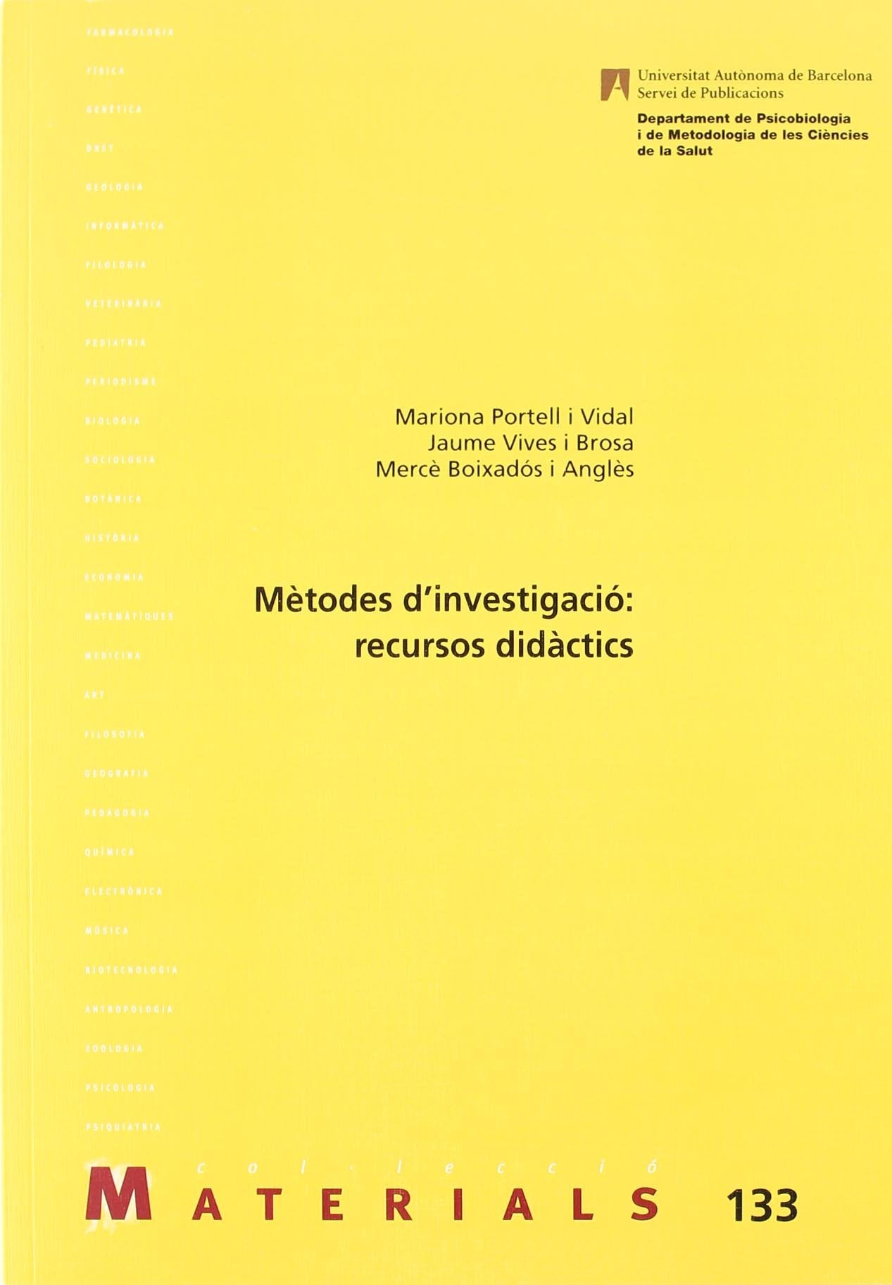 Mètodes d'investigació : recursos didàctics (Materials, Band 133) Social Sciences
