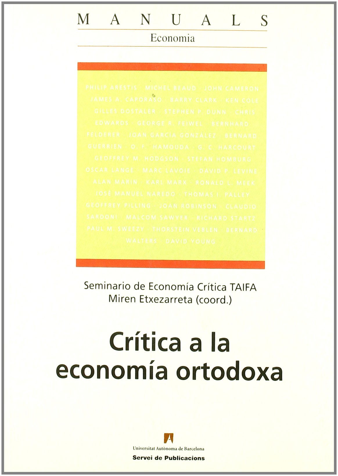 Crítica a la economía ortodoxa book