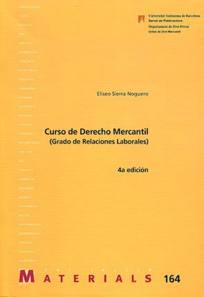 Curso de derecho mercantil (Materials, Band 164) Law