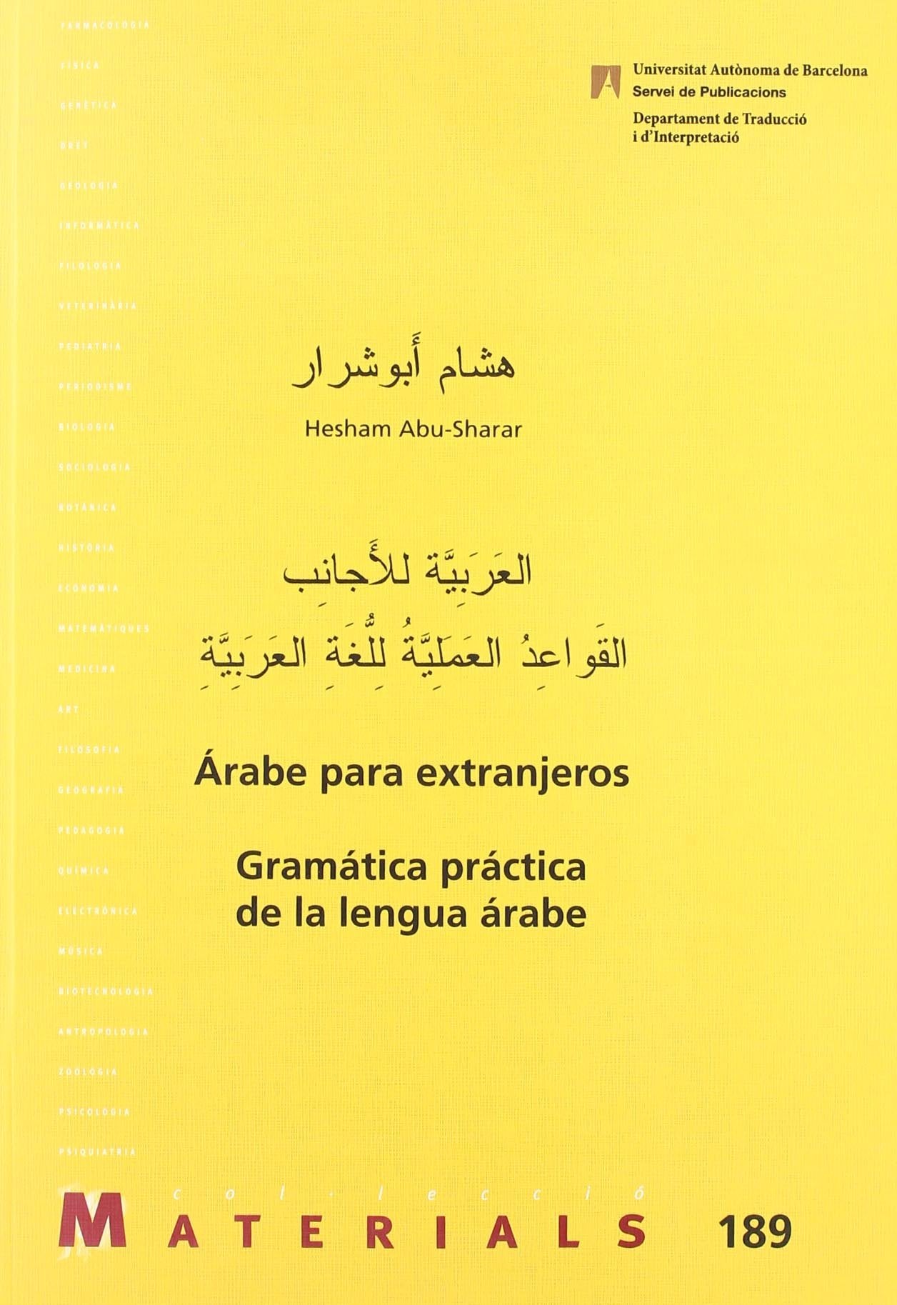 Árabe para extranjero : gramática práctica de la lengua árabe Politics & History