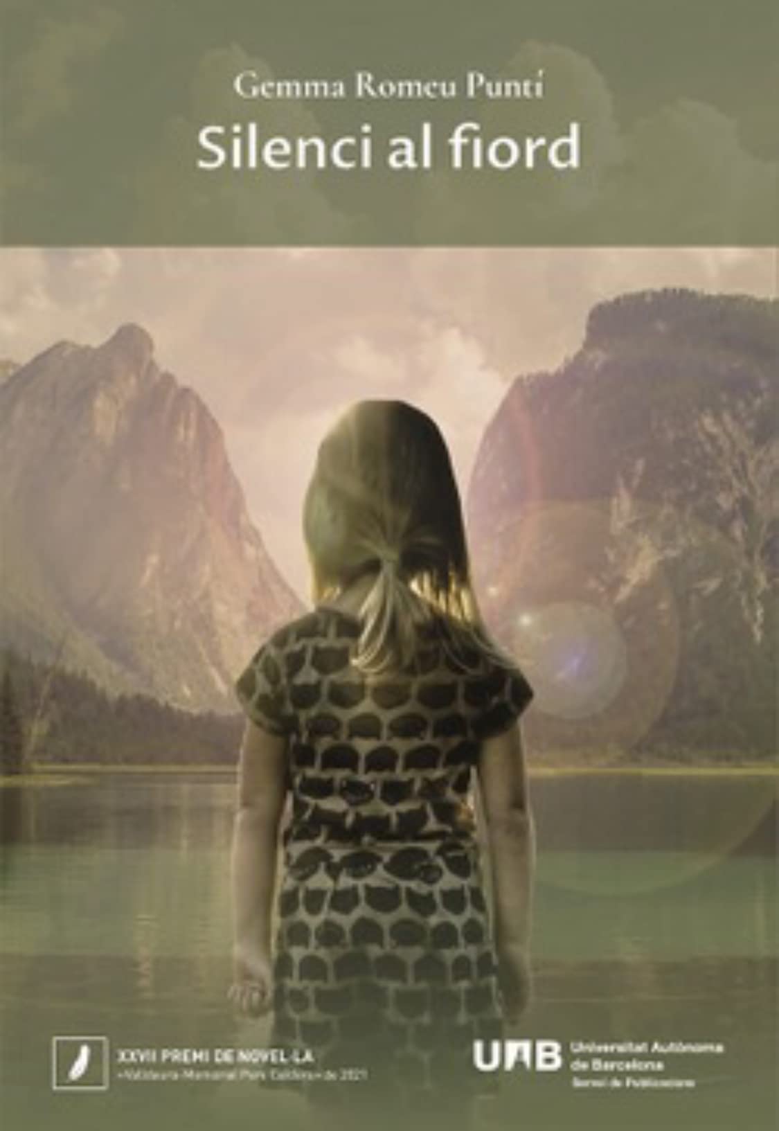 Silenci al fiord: XXVII Premi de Novel·la 'Valldaura-Memorial Pere Calders' de 2021 (Gabriel Ferrater, Band 98) Classics