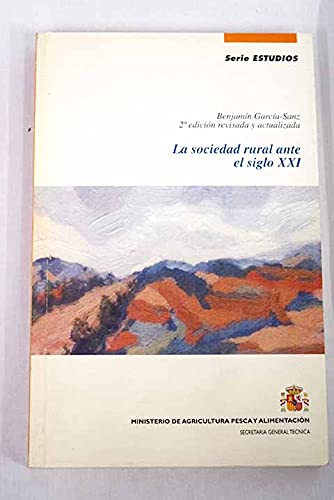 La sociedad rural ante el siglo xxi book