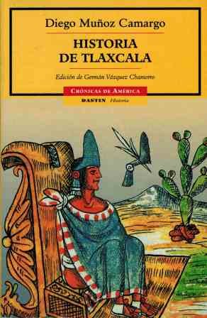Historia de Tlaxcala / History of Tlaxcala book