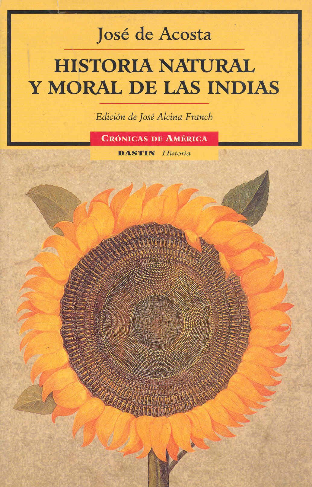 Historia natural y moral de las indias book